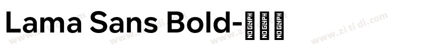 Lama Sans Bold字体转换